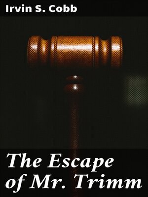 cover image of The Escape of Mr. Trimm